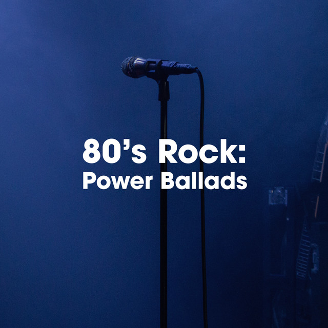 rock power ballads 80s