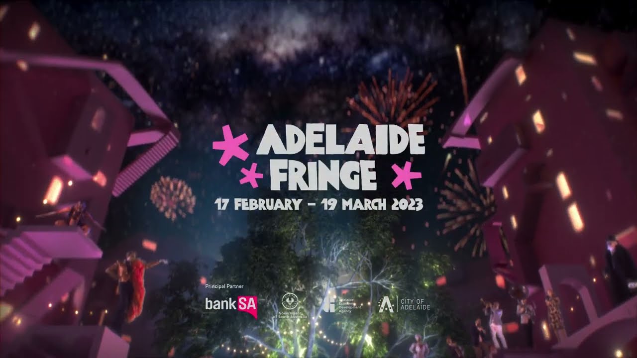 Get Ready for the Exciting Adelaide Fringe 2023 Program!