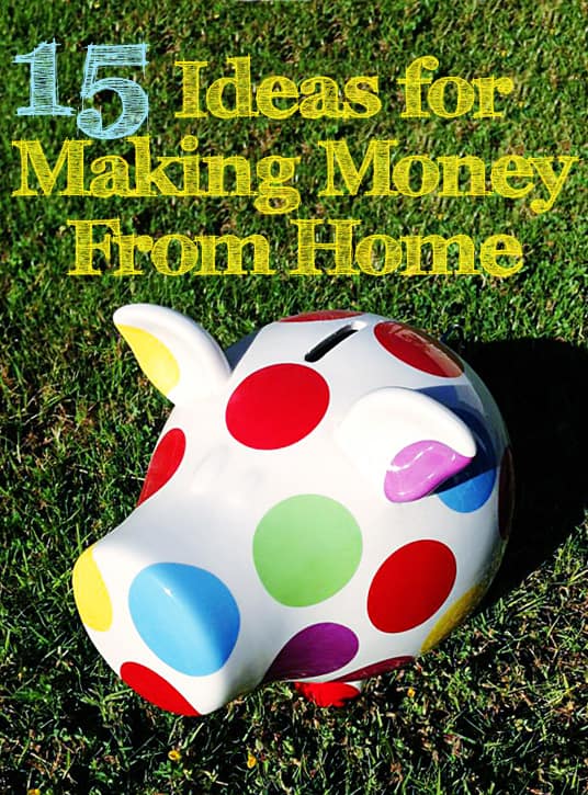 ideas of making money from home