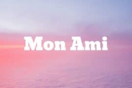 mon ami