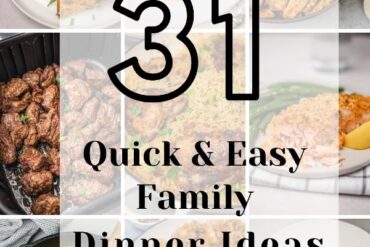 quick and easy dinner for family