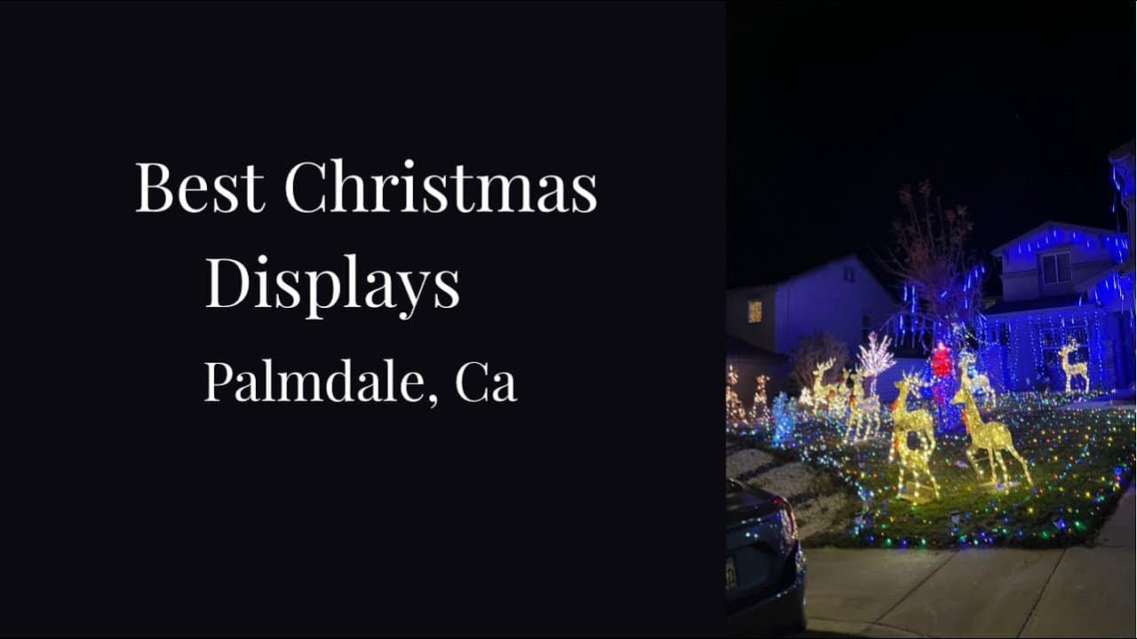 Experience the Magic of Christmas Lights in Palmdale, California!