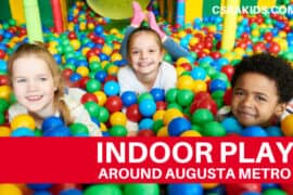 Indoor Activities for Kids in Augusta-Richmond County Georgia