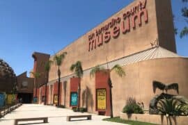 Museums in San Bernardino California