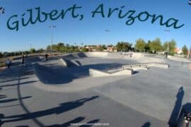 Skate Parks in Gilbert Town Arizona