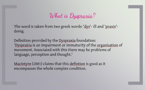 dyspraxia define