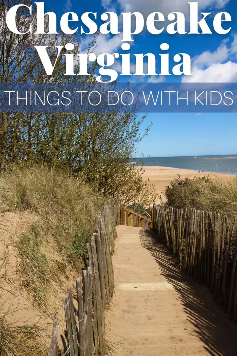 Things to do with Kids in Chesapeake Virginia